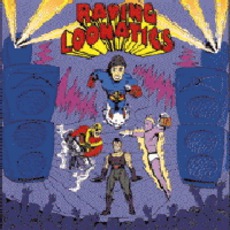 Ravin' With The Lunatics mp3 Album by Frantic Flintstones