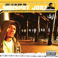 Don't Let Em Stop You mp3 Album by Sunspot Jonz