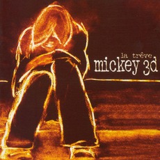 La Trêve mp3 Album by Mickey 3D