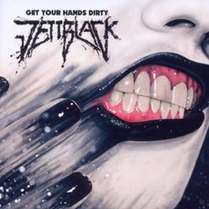Get Your Hands Dirty mp3 Album by Jettblack