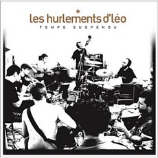Temps Suspendu mp3 Album by Les Hurlements D'Léo