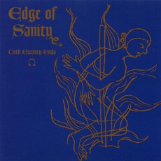 Until Eternity Ends mp3 Album by Edge Of Sanity