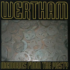 Memories From The Pigsty mp3 Album by Wertham