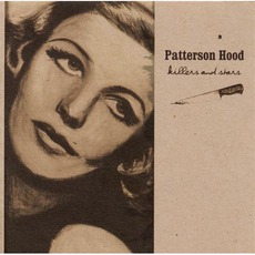 Killers And Stars mp3 Album by Patterson Hood