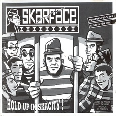 Hold Up In Skacity mp3 Album by Skarface