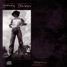 Steady On mp3 Album by Shawn Colvin
