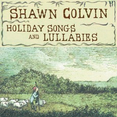 Holiday Songs And Lullabies mp3 Album by Shawn Colvin