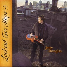 Lookout For Hope mp3 Album by Jerry Douglas
