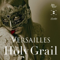Holy Grail mp3 Album by Versailles