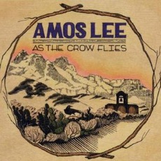 As The Crow Flies mp3 Album by Amos Lee