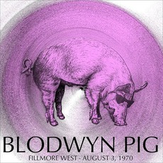 Fillmore West (August 3, 1970) mp3 Live by Blodwyn Pig