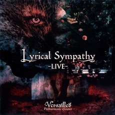 Lyrical Sympathy -LIVE- mp3 Live by Versailles