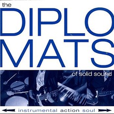 Instrumental Action Soul mp3 Album by The Diplomats Of Solid Sound