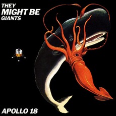 Apollo 18 mp3 Album by They Might Be Giants