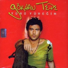Yürü Yüreğim mp3 Album by Gökhan Tepe