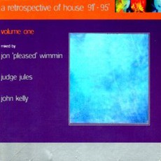 A Retrospective Of House 91'-95', Volume One mp3 Compilation by Various Artists