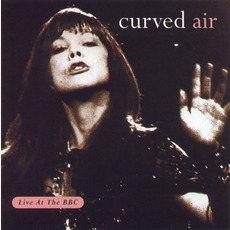 Live At The BBC mp3 Live by Curved Air