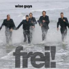Frei! mp3 Album by Wise Guys