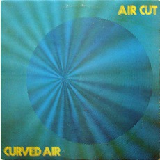 Air Cut mp3 Album by Curved Air