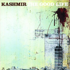 The Good Life mp3 Album by Kashmir