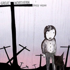 Sleepy Eepee mp3 Album by Great Northern