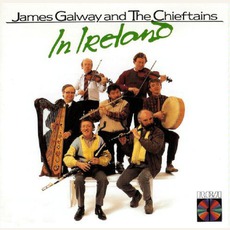 James Galway And The Chieftains In Ireland mp3 Album by James Galway & The Chieftains