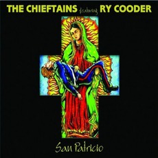 San Patricio mp3 Album by The Chieftains Featuring Ry Cooder