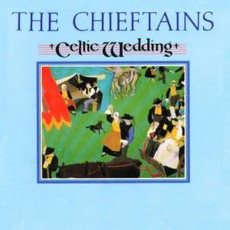 Celtic Wedding mp3 Album by The Chieftains