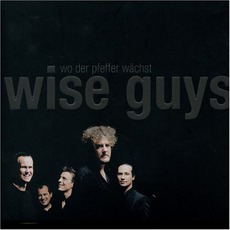 Wo Der Pfeffer WäChst mp3 Album by Wise Guys