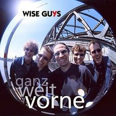 Ganz Weit Vorne mp3 Album by Wise Guys