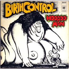 Hoodoo Man mp3 Album by Birth Control