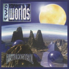 Two Worlds mp3 Album by Birth Control