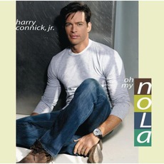 Oh, My Nola mp3 Album by Harry Connick, Jr.