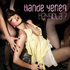 Hayrola? mp3 Album by Hande Yener