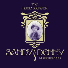 The Music Weaver: Sandy Denny Remembered mp3 Artist Compilation by Sandy Denny