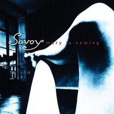 Mary Is Coming mp3 Album by Savoy