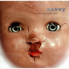 Lackluster Me mp3 Album by Savoy