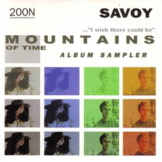 (I Wish There Could Be) Mountains Of Time mp3 Album by Savoy