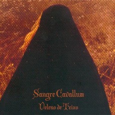 Veleno De Teixo mp3 Album by Sangre Cavallum