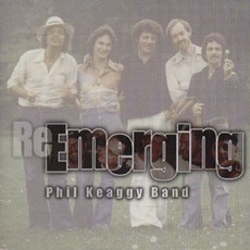 ReEmerging (Remastered) mp3 Album by Phil Keaggy Band