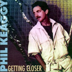 Getting Closer (Re-Issue) mp3 Album by Phil Keaggy