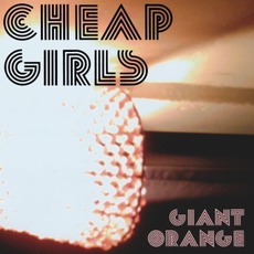 Giant Orange mp3 Album by Cheap Girls