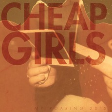 My Roaring 20's mp3 Album by Cheap Girls