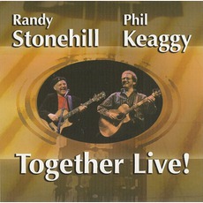 Together Live! mp3 Live by Phil Keaggy & Randy Stonehill