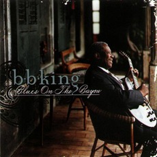 Blues On The Bayou mp3 Album by B.B. King