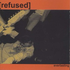 Everlasting mp3 Album by Refused