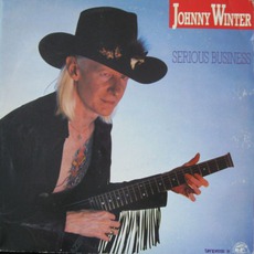 Serious Business mp3 Album by Johnny Winter