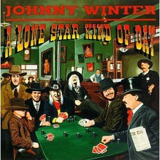 A Lone Star Kind Of Day mp3 Album by Johnny Winter