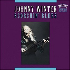 Scorchin' Blues mp3 Album by Johnny Winter