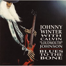 Blues To The Bone mp3 Album by Johnny Winter